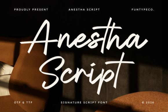 Anestha Script: A Modern Signature Font for Authentic Branding